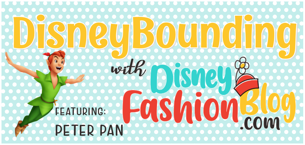 Your Guide to Disneybounding as Peter Pan! - Disney Fashion Blog